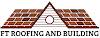 FT Roofing and Building Logo