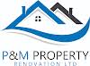P&M Property Renovation Ltd Logo