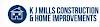 K J Mills Home Improvements Logo