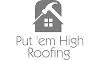 Put 'Em High Roofing Logo