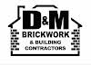 D&M Brickwork and Building Contractors Ltd Logo