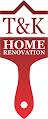 T&K Home Renovation Logo